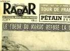 Radar n° 126 - Le tueur du Maroc refuse la liberté, Pétain arrive a sa nouvelle résidence, La rupture de l'arche précipite 7 ouvriers dans le Rhone, ...