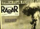 Radar n&deg; 144 - Hallucinante manoeuvre atomique, Ils sont les cobayes de la bombe A, Le Meunier arrose sa mise en libert&eacute;, En posant pour sa statue ...
