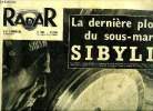 Radar n° 191 - La dernière plongée du sous marin Sibylle, L'adieu de Toulon aux marins disparus, La providence a épargné ces 3 hommes, Marty fait des ...