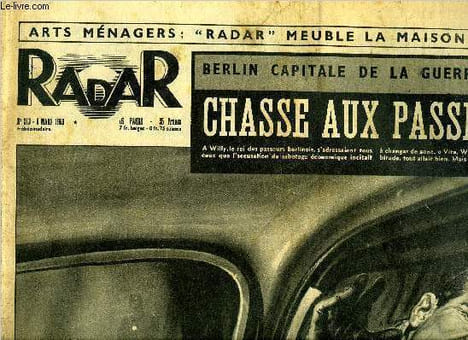 Radar n° 213 - Je reviens de Berlin par Serge Groussard, Berlin capitale de la guerre froide, Violette Nozières : permettez moi de gagner le pain de ...