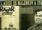 Radar n° 214 - Malenkov-Beria-Molotov, parti-police-diplomatie, Staline depuis dix ans fit gravir a son meilleur disciple, Malenkov les échelons du ...