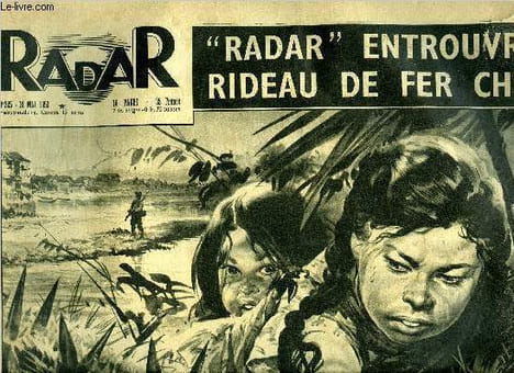 Radar n° 225 - Mo Kom déracine le rideau de bambou, A la frontière chinoise, nos reporters ont vu fermer le rideau de fer avec un cadenas de bazar, ...
