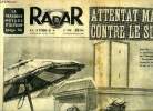 Radar n° 241 - Attentat manqué contre le sultan, L'attentat de Rabat, En carrosse le souverain repasse sur les lieux sinistres, Pangrazio ne veut pas ...