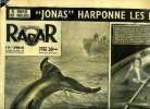 Radar n° 244 - Jonas harponne les foules, Franco entre dans le concert Atlantique, La Sorellina gagne le prix de l'Arc de Triomphe, 3.150 mètres : ...