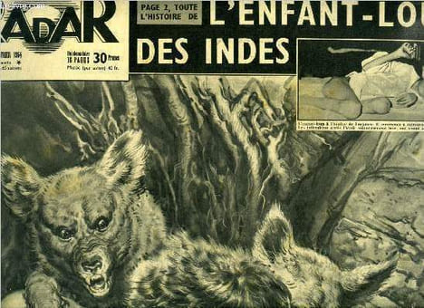 Radar n° 263 - L'enfant loup des Indes, phénomène, bête curieuse ou monstre ?, Les auriol sous le soleil de Sicile, La neige bloque un chantier du ...