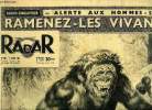 Radar n° 269 - Radio Singapour, alerte aux hommes-singes, ramenez les vivants, Tout l'enfer de Dien-Bien-Phu en deux photos, Le trapéziste se moque du ...