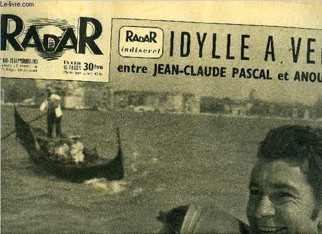 Radar n° 345 - Idylle a Venise entre Jean Claude Pascal et Anouk Aimée, Jean Viaud, notre astrologue, avait prévu l'affaire de Monaco, L'ex-sultan en ...