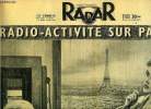 Radar n° 357 - Radio-activité sur Paris, Dissolution, Le double crime de la rue Ordener, Cet homme traque un mystère, 10.000 petits bateaux en ...