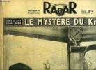 Radar n° 358 - Le mystère du Km. 92, La campagne électorale est ouverte dans un baraquement dans une cave, La popularité a ses servitudes, 33 ans ...