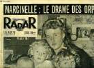Radar n° 394 - Marcinelle : le drame des orphelins, Grand deuil chez les gueules noirs, Aux Antilles Betsy précède De Gaulle, Des milliers de kabyles ...