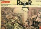 Radar n° 401 - A 167 ans, un bagarreur comme a vingt, La visite de M. Tubman, Président du Libéra, Paris émerveille toute sa famille, Pour connaitre ...