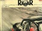 Radar n° 417 - Monaco : vive Caroline, Jules Verne enfoncé, Lyon : Monsieur le Maire va mieux, Un saucisson changé en serpent, Pendant 15 ans, il a ...