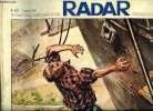 Radar n° 439 - M. Coty au Luxembourg, Grippe asiatique, universelle et atomique, Unique en Europe, Le copain aurait eu la main lourde, Drame de la ...