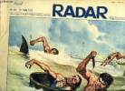 Radar n° 442 - Deuil sur le tour, Français voici votre nouvelle Tour Eiffel, C'est le cadeau d'investiture, Pèlerinage contre vents et marées, En ...