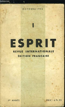 Esprit n° 1 - Refaire la renaissance par Emmanuel Mounier, La patrie et lam ort par Georges Izard, Cantedor par Marcelle Girardot Magdinier, Le ...