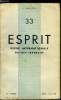 Esprit n° 33 - Les années d'apprentissage de Karl Marx (suite) : la mélodie rocailleuse par Marcel Moré, La médecine dans le monde de l'argent (suite) ...