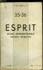 Esprit n° 35-36 - Conversation a l'étape par Emmanuel Mounier, Pour une enquête permanente sur la vie et l'homme contemporains, Recherches sur des ...