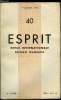 Esprit n° 40 - Le fonctionnement et l'homme, Du fonctionnaire par Julien Reinach, Journal d'un employé de préfecture par Henri Petit, La pensée de ...