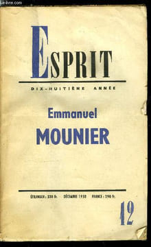 Esprit n° 174 - Emmanuel Mounier - Journaux de prison et de grève de la faim par Emmanuel Mounier, Dernier dialoque par Pierre Aimé Touchard, Sa ...