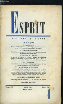 Esprit n° 334 - Le risque, L'assurance, Mesure de l'incertitude, Statistique, prévision, prévention, L'assurance n'abolit pas le risque, Le risque ...
