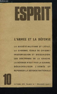 Esprit n° 450 - L'armée et la défense par Jean Legres, Société militaire et crise de société par Jean Boulegue, Des officiers parlent de l'armée, Le ...