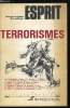 Esprit n° 94-95 - Le siècle de tous les terrorismes - De bas en haut par Olivier Mongin, Terrorisme et culture de la terreur - Une renonciation au ...