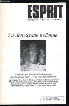 Esprit n° 107 hors série - La démocratie indienne - La greffe - A propos d'une coincidence : comment parler de démocratie dans l'Inde de la caste ? ...