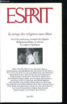 Esprit n° 233 - Le temps des religions sans Dieu - La cité de Dieu et la cité des hommes : quand les frontières se brouillent, Indépassable religion ...