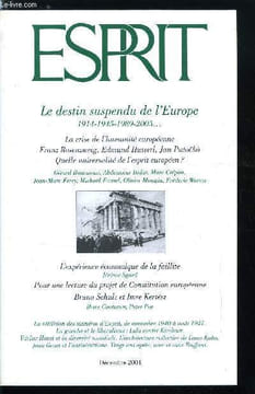 Esprit n° 310 - G.W. Bush 2 n'est pas un accident de parcours, Le destin suspendu de l'Europe - Expérience du front et pensée de l'Europe par O.M., La ...