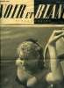 Noir et blanc n° 180 - Clark Gable demande : est-ce que je me défends ? par Jean Palaiseul, La roulotte est un rêve, est-il réalisable ? par Alain ...