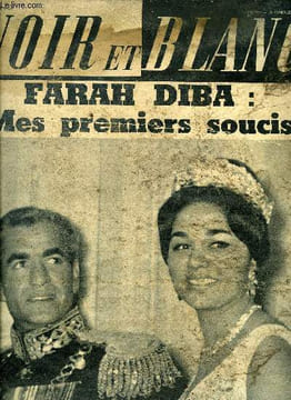 Noir et blanc n° 780 - Deux mois de mariage et Farah Diba connait ses premier soucis, Philip d'Edimbourg : mes enfants ne seront pas élevés comme des ...