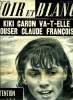 Noir et blanc n° 1008 - Christine Caron : j'ai horreur de l'eau et dans deux ans, je décroche peut être pour épouser Claude François, Weygand face au ...