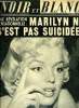 Noir et blanc n° 1187 - Voici la vérité sur la mort de Marilyn, Un couple résiste-t-il a la différence d'age ? pr J.C. Perroy, Le président Johnson se ...