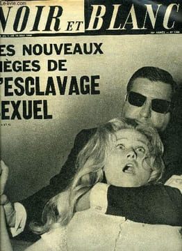 Noir et blanc n° 1269 - Les pièges odieux des trafiquants de femmes par Jean Bayen, Cette octogénaire a la santé de fer livre ses petits secrets par ...