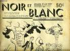 Noir et blanc n° 27 - Zoé de Douaumont par Georges Normandy, Quand les femmes transportent des bombes par Henri Jansen, Si c'était vrai par Roland ...
