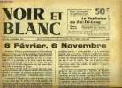 Noir et blanc n° 40 - 6 février, 6 novembre par Raymond Henry, La course Paris-Versailles et retour, Vers une nouvelle constitution - une réforme qui ...