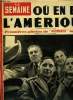 La semaine n&deg; 89 - Apr&egrave;s 4 mois de guerre, voici comment vivent les am&eacute;ricains, Le Mar&eacute;chal en vacances, A Vichy, 2 guerres sont d&eacute;clar&eacute;es celle des ...