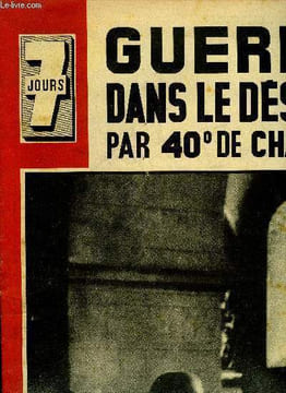 7 jours n° 30 - Une dynastie industrielle descendant d'un français, les Du Pont de Nemours prêtent a l'Amérique leur premier employé William Knudsen, ...
