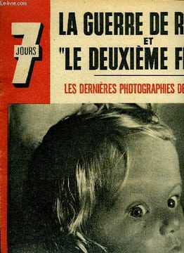 7 jours n° 89 - Dernières heures de Sébastopol, La guerre d'Egypte par 45° a l'ombre, L'homme qui a sauvé la cathédrale Saint Paul est en prison, ...