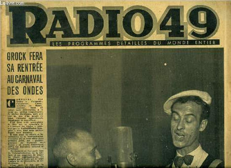 Radio 49 n° 224 - Grock fera sa rentrée au carnaval des ondes, Peut-on mener encore la vie de bohème ?, Le vrai visage de Marseille par Chamine, Quand ...