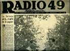 Radio télévision 49 n° 249 - La fortune est la, il suffit de la gagner, Tendre banlieue par Chamine, La radio américaine distribue des millions a ses ...