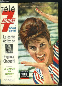 Télé 7 jours n° 214 - Gigliola Ginquetti devient a seize ans la princesse de la chanson, Félix Marten : fils d'une gitane, j'ai appris mon métier en ...