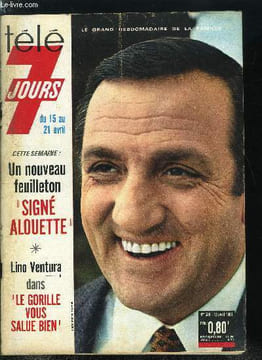 Télé 7 jours n° 369 - Big Léon, le chouchou des Zitrone, La TV s'offre une Cléopatre, Deux demis pour Dauga, Marcel Amont en voit de toutes les ...