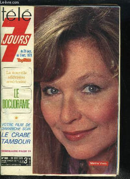 Télé 7 jours n° 1009 - Sur TF1, les 28 et 29 septembre, parade navale en direct de la Méditerranée, Le théatre et l'amour se partagèrent la vie de ...