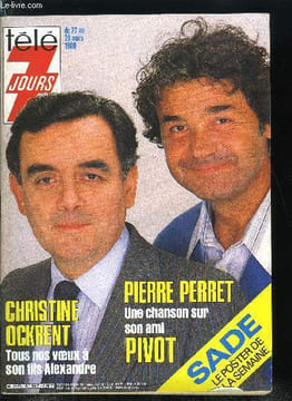 Télé 7 jours n° 1347 - Thierry est toujours près de nous, Bernadette Lafont : un césar, un appartement et un merveilleux petit fils, Pierre Perret et ...