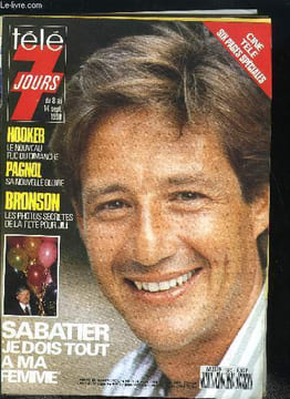 Télé 7 jours n° 1580 - La gloire de Pagnol, Patrick Sabatier : Isa me donne tous les bonheurs, Charles Bronson : ma fête de la vie pour Jill Ireland. ...
