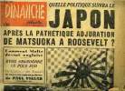 Dimanche illustré n° 11 - Quelle politique suivra le Japon après la pathétique adjuration de Matsuoka a Roosevelt ?, L'Irak, pays d'Abraham et de ...
