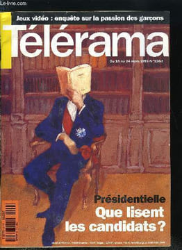 Télérama n° 2357 - Présidentielle : ils veulent se faire élire, mais que lisent-ils ?, Emmène moi de Michel Spinosa : entretiens avec le réalisateur ...