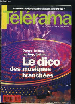 Télérama n° 2406 - Le dico de la dance music, Etre journaliste aujourd'hui en Algérie, Babe, le cochon devenu berger de Chris Noonan : histoire d'un ...