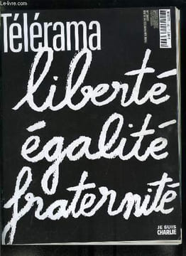 Télérama n° 3392 - Louis Garrel n'est pas qu'un acteur charismatique, le voici de l'autre coté de la caméra, Face a la tragédie de Charlie Hebdo, un ...